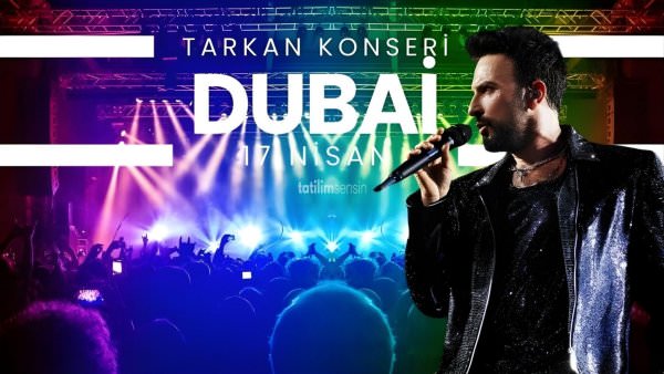 Tarkan Konseri Özel Dubai Turu Pegasus İle 3 Gece